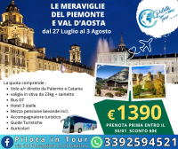 Tour Piemonte e Valle d'Aosta dal 27 luglio al 3 agosto 2026