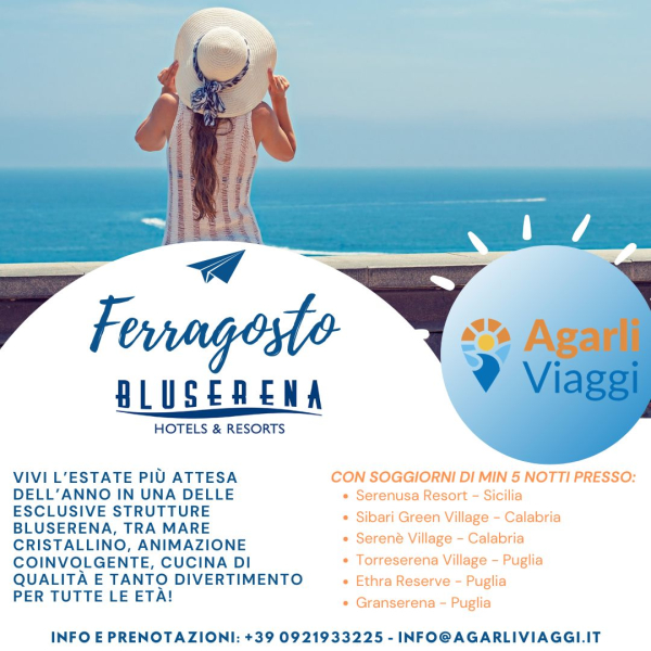Ferragosto Bluserena - Hotels &amp; Resort